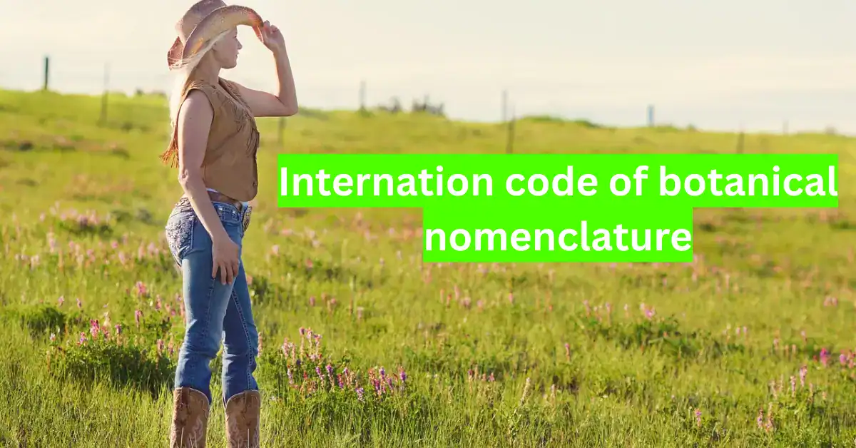 International Code of Botanical Nomenclature Ultimate Guide
