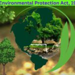 What is the Environmental Protection Act, 1986? Key Features & Significance