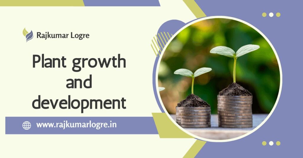 Plant Growth and Development