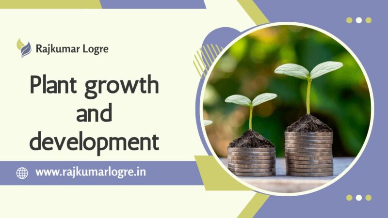 Plant Growth and Development