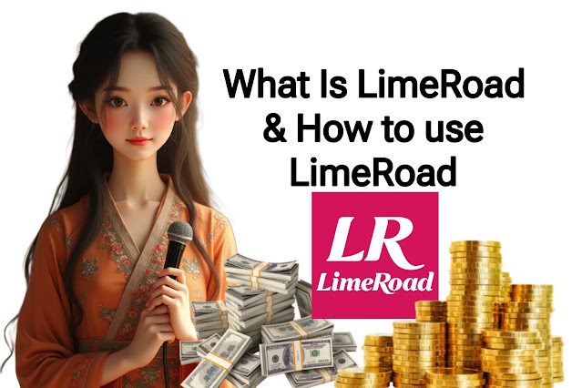 What Is LimeRoad & How to use LimeRoad