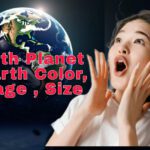 Earth Planet | Earth Planet Color, Image , Size