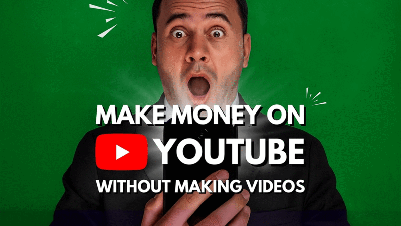 How to Make Money on YouTube Without Making Videos