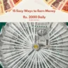 Earn Money Rs. 2000 Daily
